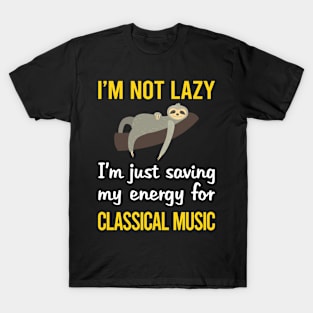 Funny Lazy Classical Music T-Shirt